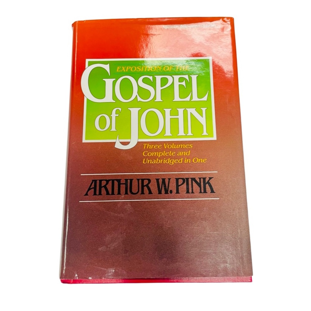 Exposition Of The Gospel Of John, One-Volume Edition